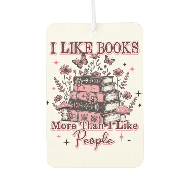 I Like Books More Than....  Air Freshener (Front)