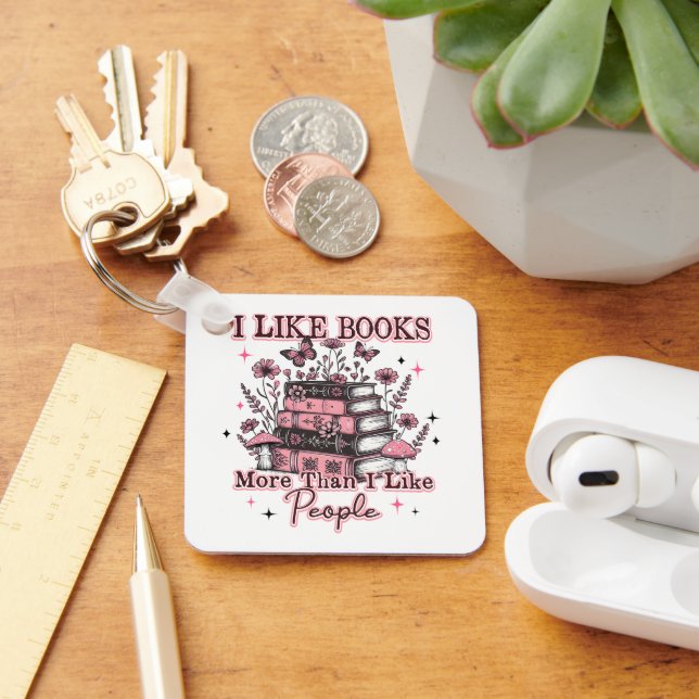 I Like Books More Than....  Keychain (Desk)