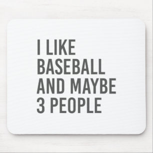 I Like Bysebyll And Maybe 3 People  Mouse Pad