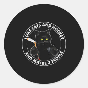I Like Cats And Hockey And Maybe 3 People Funny Bl Classic Round Sticker
