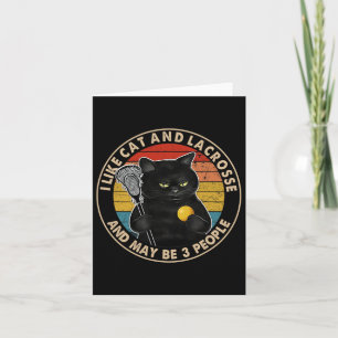 I Like Cats And Lacrosse And Maybe 3 People Cats L Card