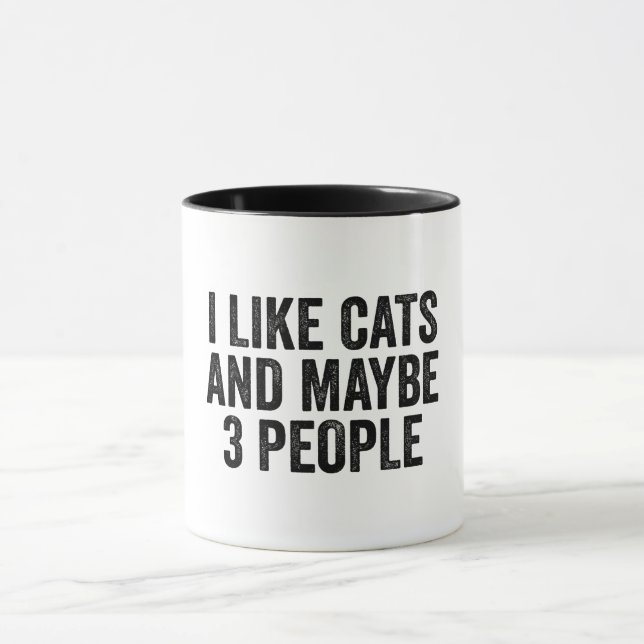 I Like Cats And Maybe 3 People Mug (Center)