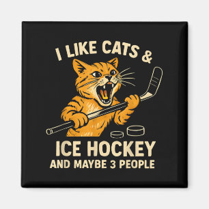 I Like Cats Ice Hockey And Maybe 3 People 5 Magnet