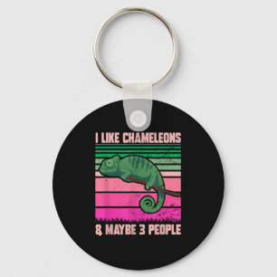 I Like Chameleons Maybe 3 People Funny Quote Lizar Keychain