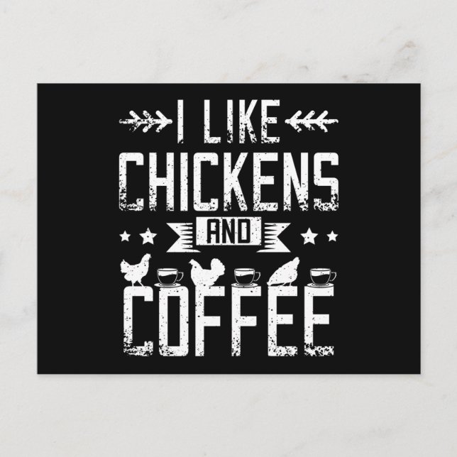 I Like Chickens And Coffee Postcard (Front)