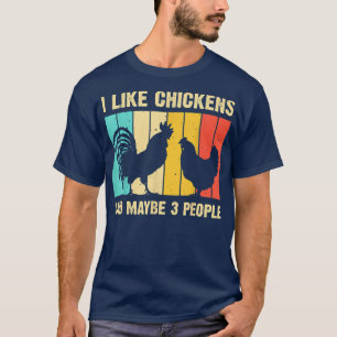 I Like Chickens Vintage Chicken Lover Farmer Men W T-Shirt