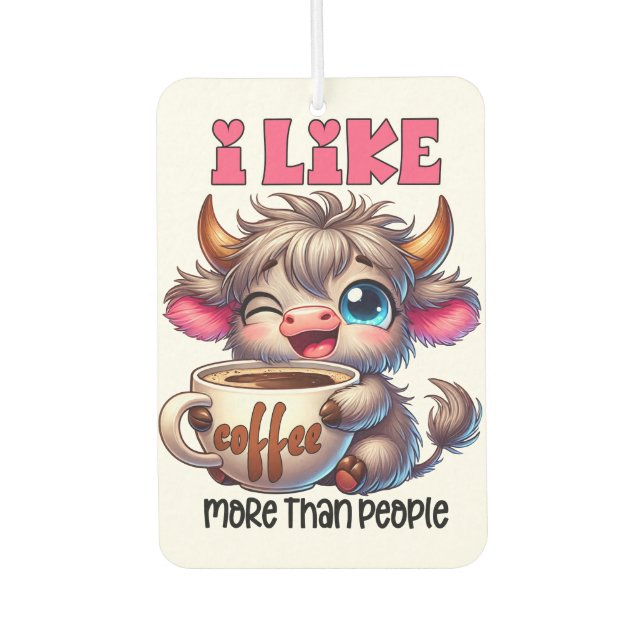 I Like Coffee More Than People  Air Freshener (Front)