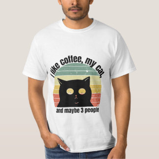 I Like Coffee My Cat And Maybe 3 People Funny Retr T-Shirt