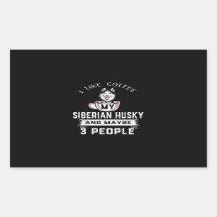 I Like Coffee My Husky And Maybe 3 People Gift Sticker