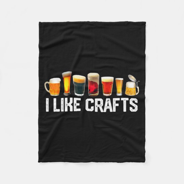 I Like Crafts Craft Beer Microbrew Hops Funny Gift Fleece Blanket (Front)