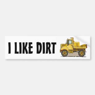I Like Dirt Little Dump Truck Bumper Sticker