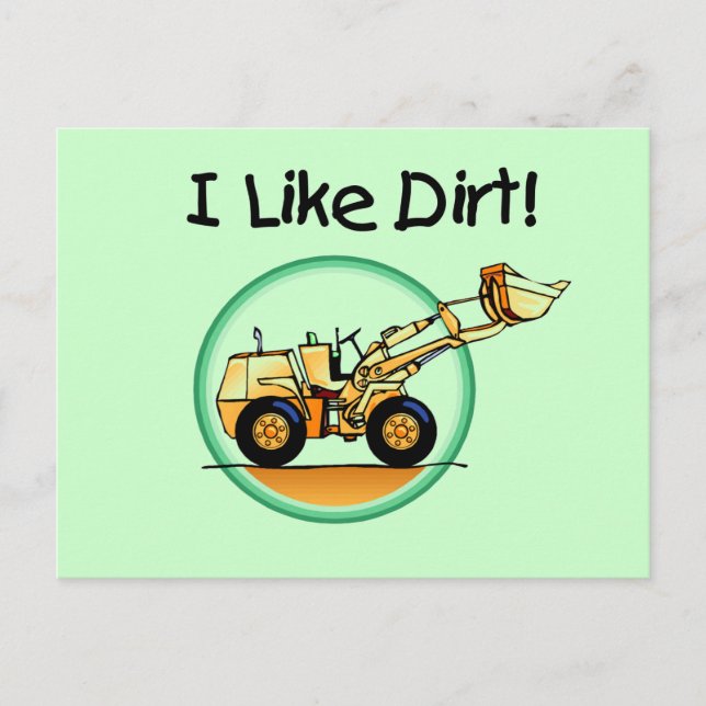 I Like Dirt T-shirts and Gifts Postcard (Front)
