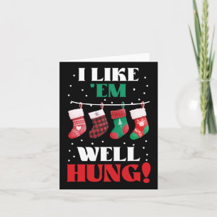 I Like em Well-hung Funny Christmas Xmas Socks Card