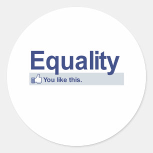I Like Equality Classic Round Sticker