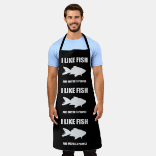 I Like Fish And Maybe 3 People shirt Gifts Apron