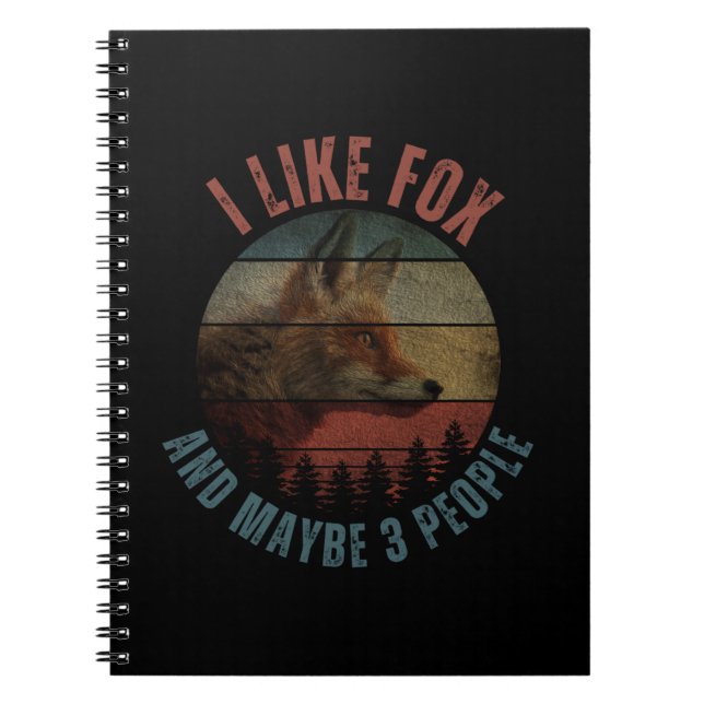 I LIKE FOX AND MAYBE 3 PEOPLE NOTEBOOK (Front)