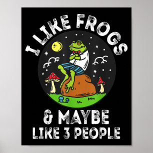I Like Frogs And Maybe 3 People Frog Lover Retro V Poster