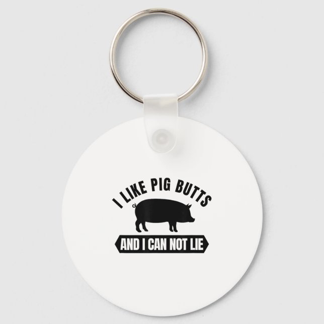 I Like G Butts And I Cannot Lie Funny Bbq Grilling Keychain (Front)