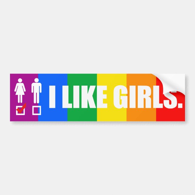 I LIKE GIRLS -.png Bumper Sticker (Front)