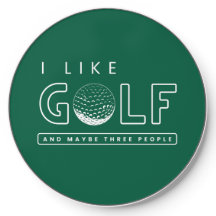 I like golf and maybe three people golf quote fun