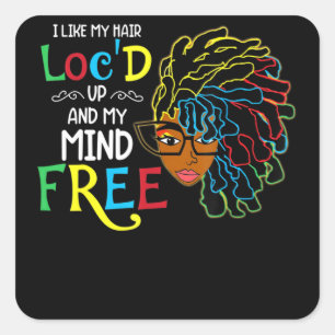 I Like Hair Loc'd Up Black Women Birthday Square Sticker
