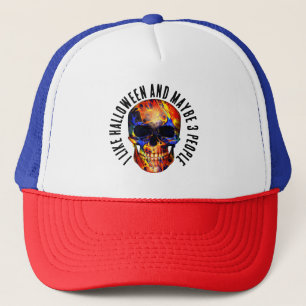 I LIKE HALLOWEEN AND MAYBE 3 PEOPLE COLORFUL SKULL TRUCKER HAT