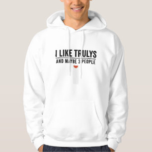 I Like Hard Seltzer & Maybe 3 People Funny Bar Cra Hoodie
