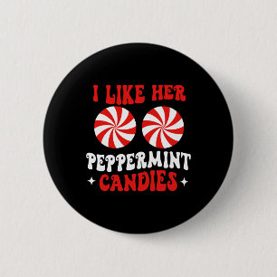 I Like Her Peppermint Candies Couples Matching Chr 2 Inch Round Button