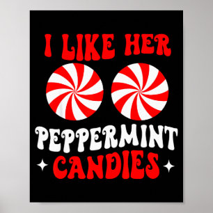 I Like Her Peppermint Candies Couples Matching Chr Poster