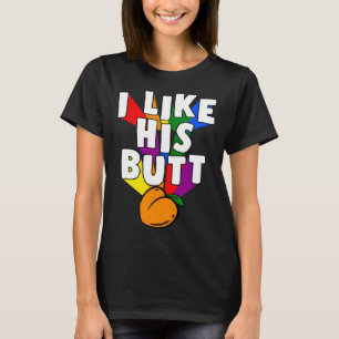 I Like His Butt Matching LGBTQ Gay Pride Couple Pe T-Shirt