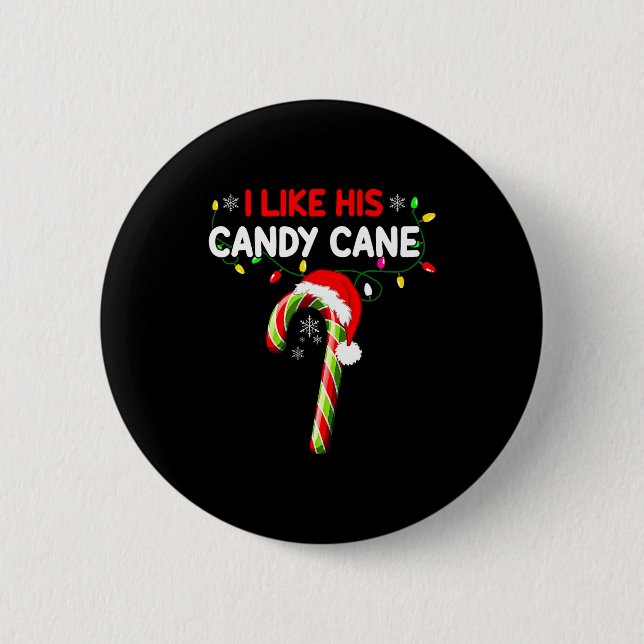 I Like His Candy Cane Couple Matching Christmas Me 2 Inch Round Button (Front)