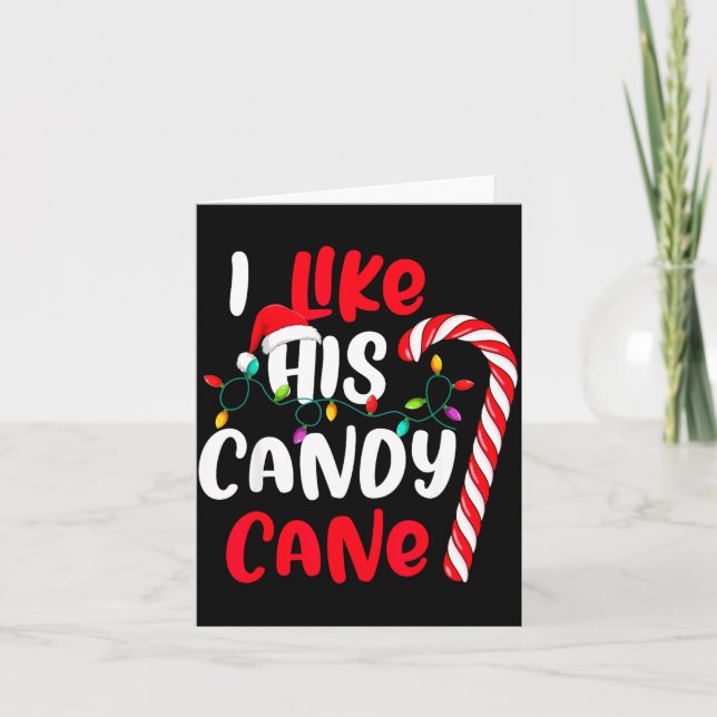 I Like His Candy Cane Funny Christmas Couples Matc Card (Front)