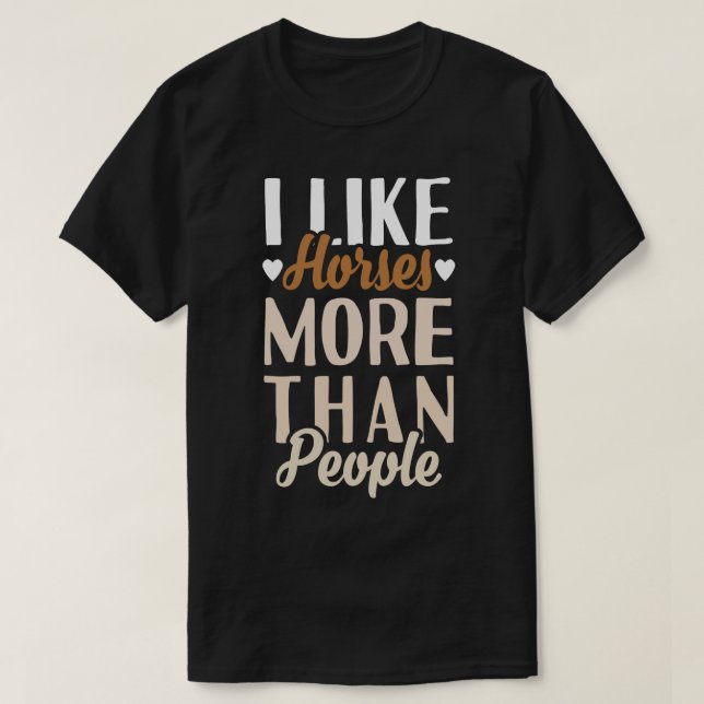 I Like Horses T-Shirt (Design Front)