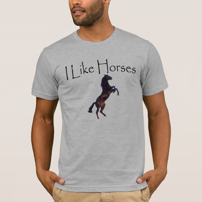 I Like Horses T-Shirt (Front)