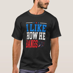 I Like How He Bangs I Like How She Explodes Couple T-Shirt