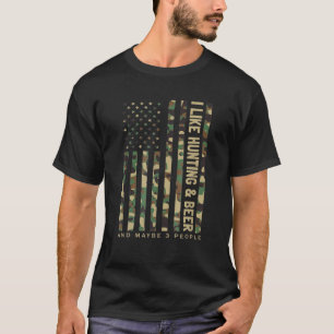 I Like Hunting T-Shirt