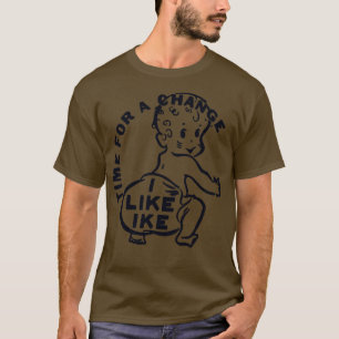 I Like Ike Dwight Eisenhower Campaign Button T-Shirt
