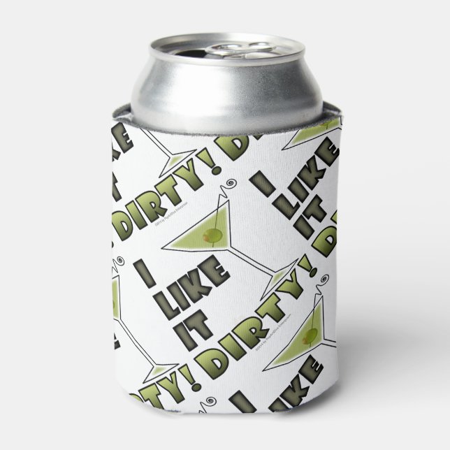 I LIKE IT DIRTY! Dirty Martini Cocktail Humour Can Cooler (Can Front)
