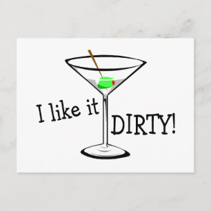 I Like It Dirty Martini 3 Postcard