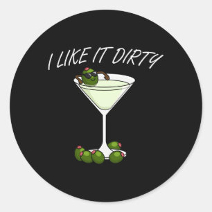 I Like It Dirty Mini Cocktail Drink Olive Mini Classic Round Sticker
