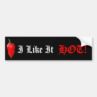 I Like It HOT! Bumper Sticker