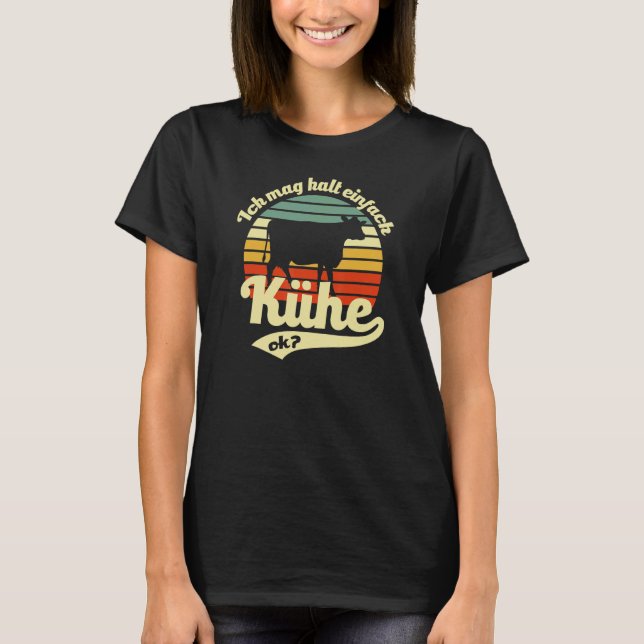 I Like Just Keeping Cows T-Shirt (Front)