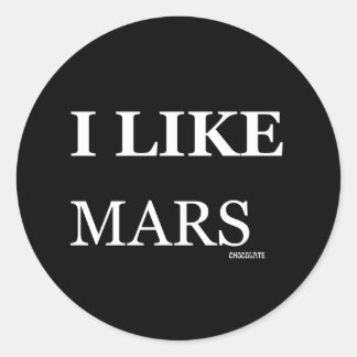 i like mars chocolate classic round sticker