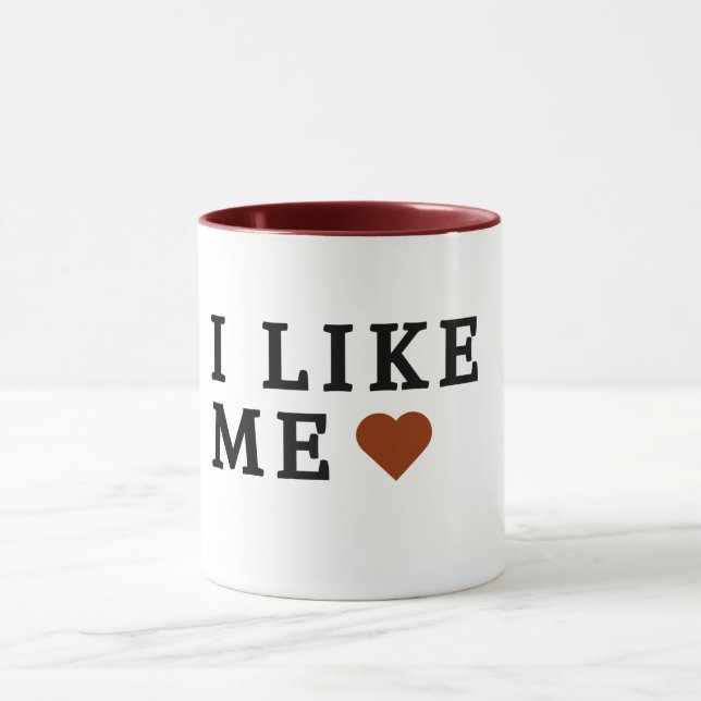 I Like Me Mug (Center)