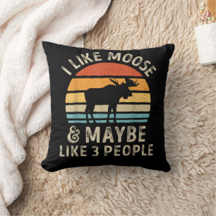 I Like Moose And Maybe Like 3 People Elk Deer Love Throw Pillow