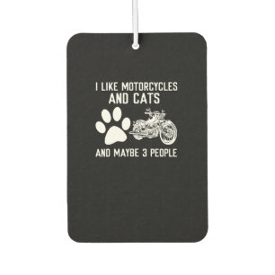 I Like Motorcycles And Cats Funny Art Gift Air Freshener