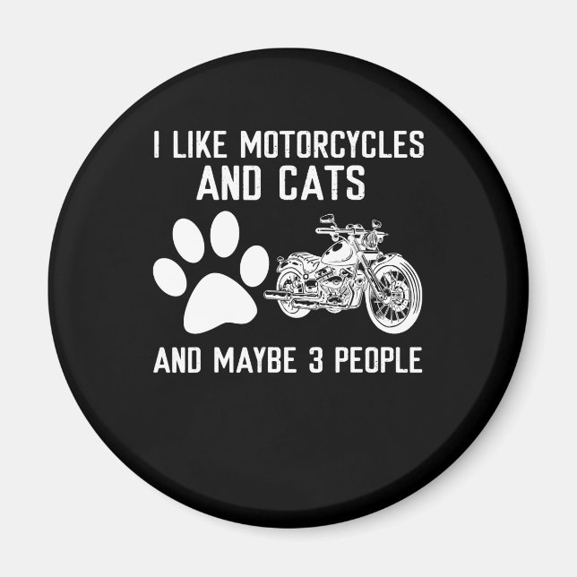 I Like Motorcycles And Cats Funny Art Gift Magnet (Front)
