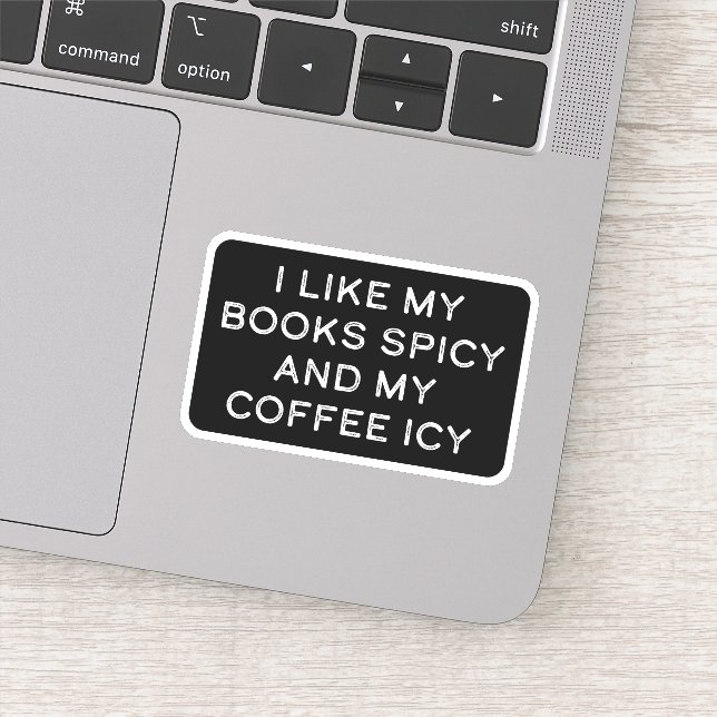 I like my books spicy and my coffee icy (Detail)
