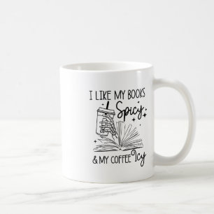 I Like My Books Spicy And My Coffee Icy Halloween  Mug