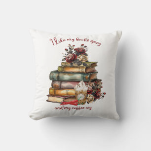 I like my books spicy and my coffee icy throw pillow